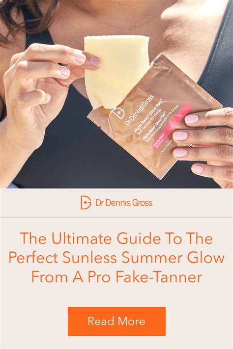 The Ultimate Guide To The Perfect Sunless Summer Glow From .